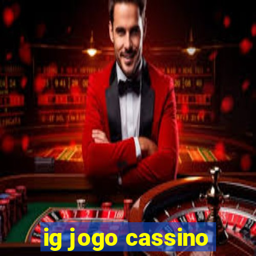 ig jogo cassino